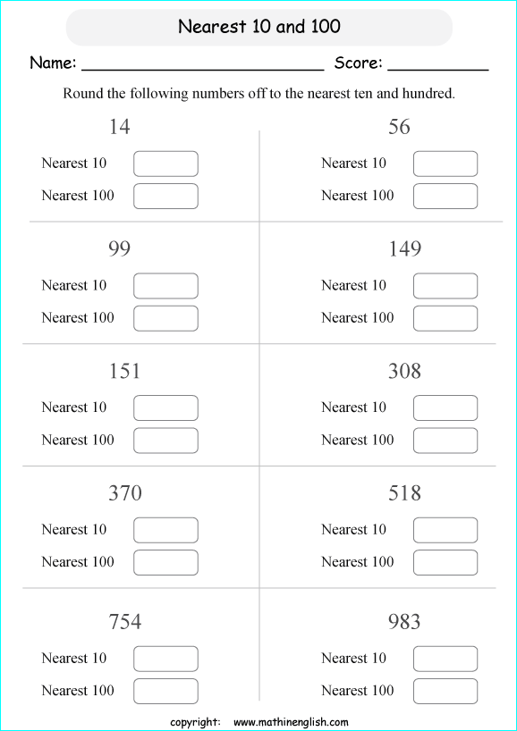 printable math rounding off the nearest 100 worksheets for kids in primary and elementary math class 