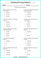 printable math rounding off big numbers worksheets for kids in primary and elementary math class 